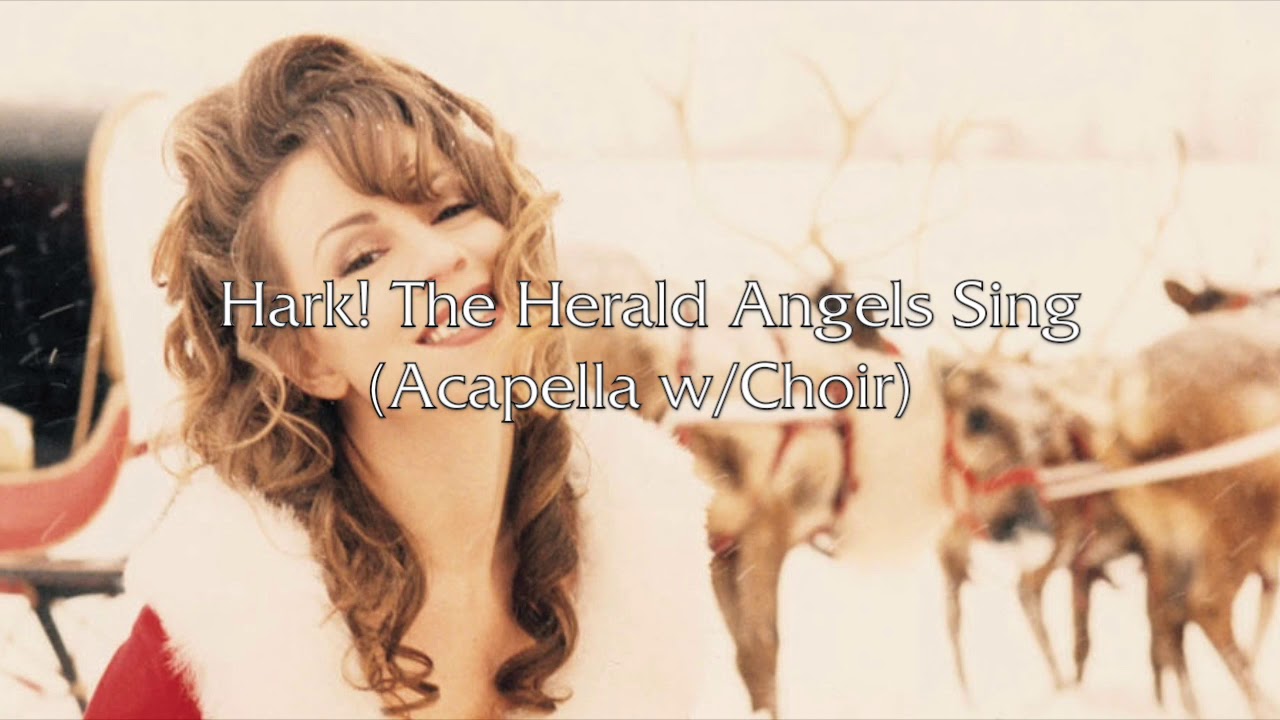 Hark! The Herald Angels Sing (Acapella with Choir)
