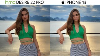 HTC Desire 22 Pro vs iPhone 13 Camera Test
