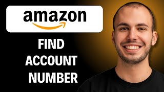 How to Find Your Amazon Account Number Explained Clearly [2026 GUIDE]