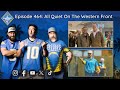 New Coaching Staff | Charger Chat Podcast | All Quiet On The Western Front | An LA Chargers Podcast