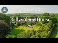 Ballyvolane House (Ireland) - Houses of the Month 2.0