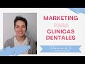 Marketing para clínicas dentalles