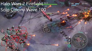 Halo Wars 2 Firefight Solo Wave 100 Colony