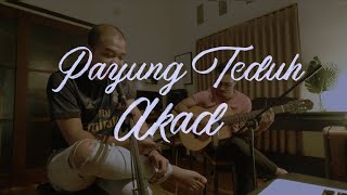 Payung Teduh - Akad | Cover by Adit & Dede