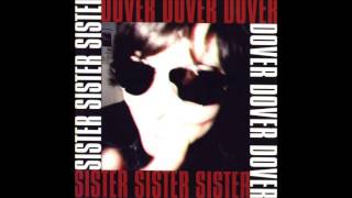 Video thumbnail of "Dover - She Will"