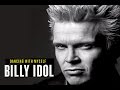 Billy Idol - Kings & Queens of the Underground | Part 1