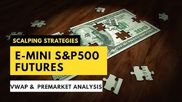 E-mini S&P 500 Futures (ES): VWAP - day trading, scalping strategy using order flow with NinjaTrader