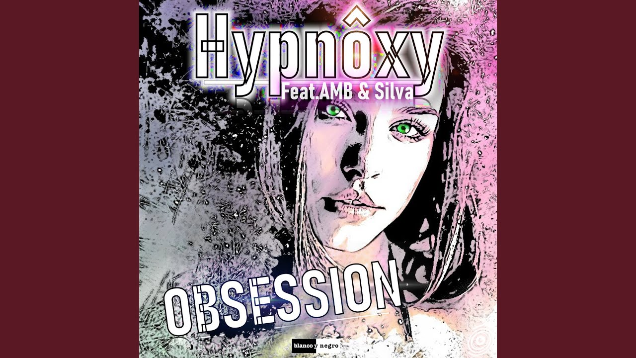 Obsession (Extended Edit)