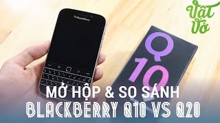 Vat Vo - Blackberry Q10 Unboxing and Review, Q10 vs. Classic Comparison