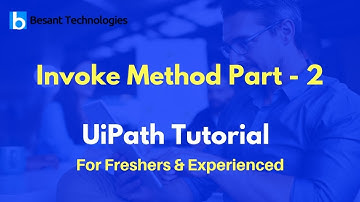 Invoke Method Part -2 | UiPath Tutorial For Beginners