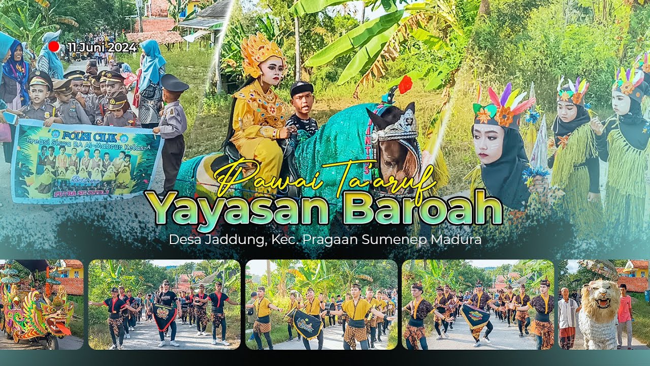 Lebih Meriah‼️ Yayasan BAROAH Ponjun Jaddung, Gelar Pawai Ta'aruf 2024