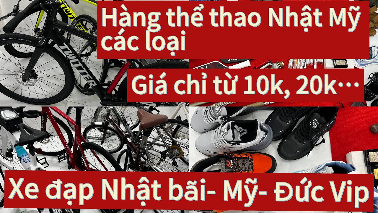 26-2-26: Hàng thể thao Nhật Mỹ cao cấp- Xe đạp Nhật bãi- Mỹ- Đức chất lượng cao- giày thể thao Mỹ