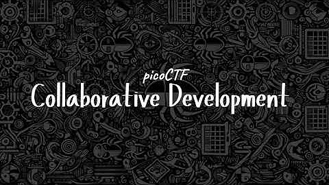 picoCTF: Collaborative Development