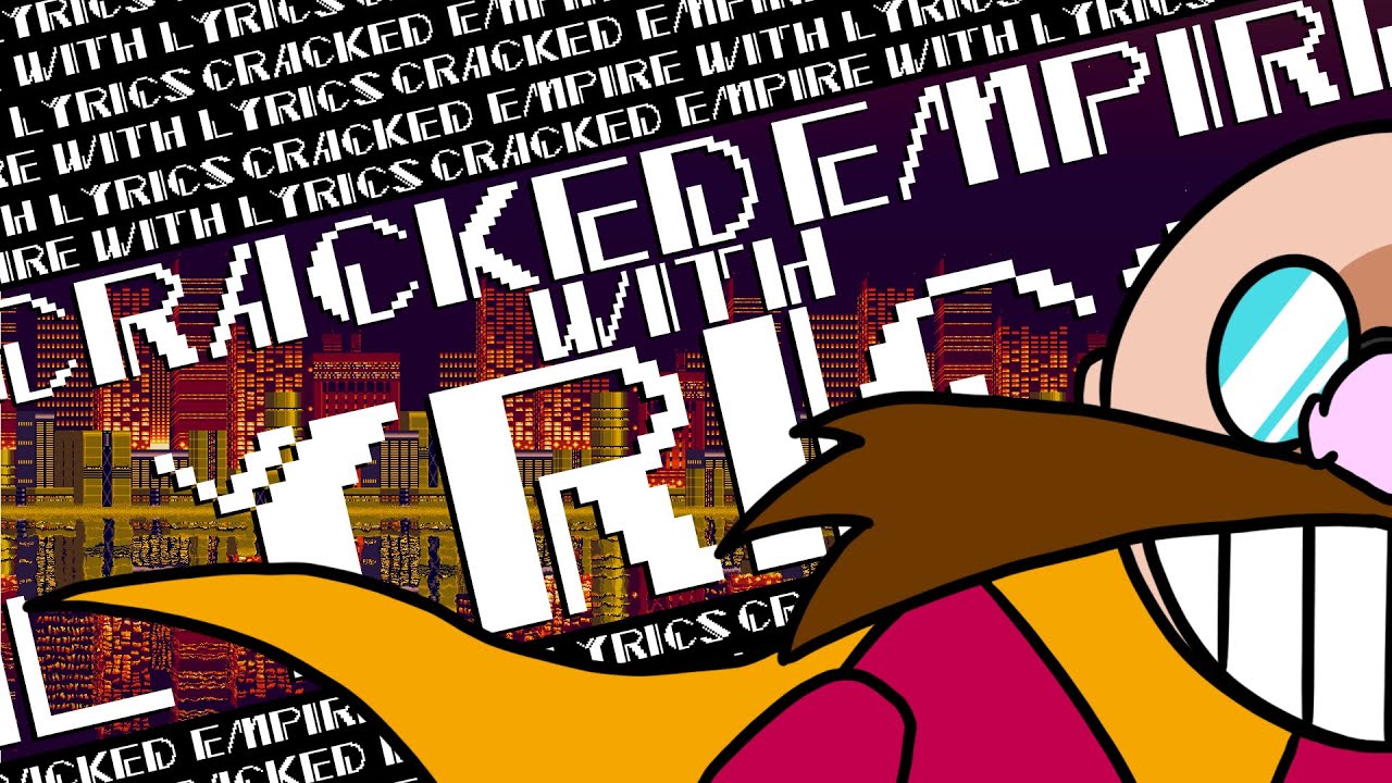 Cracked Empire with lyrics | Eggman LMS With Lyrics Remix