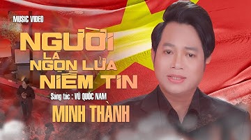 NGƯỜI LÀ NGỌN LỬA NIỀM TIN | Minh Thành Bolero | Nhạc trữ tình | Hát về TBT  NGUYỄN PHÚ TRỌNG