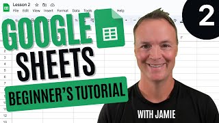 Beginners Google Sheets Tutorial  Lesson 2