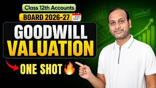 Goodwill | One Shot | Class 12 | Accounts | CBSE Board Exam 2026-27 |