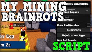 [OP! WORKING] My Mining Brainrots Script - AUTO FARM, AUTO FIND, AUTO MINE ,AUTO SELL Net Worth
