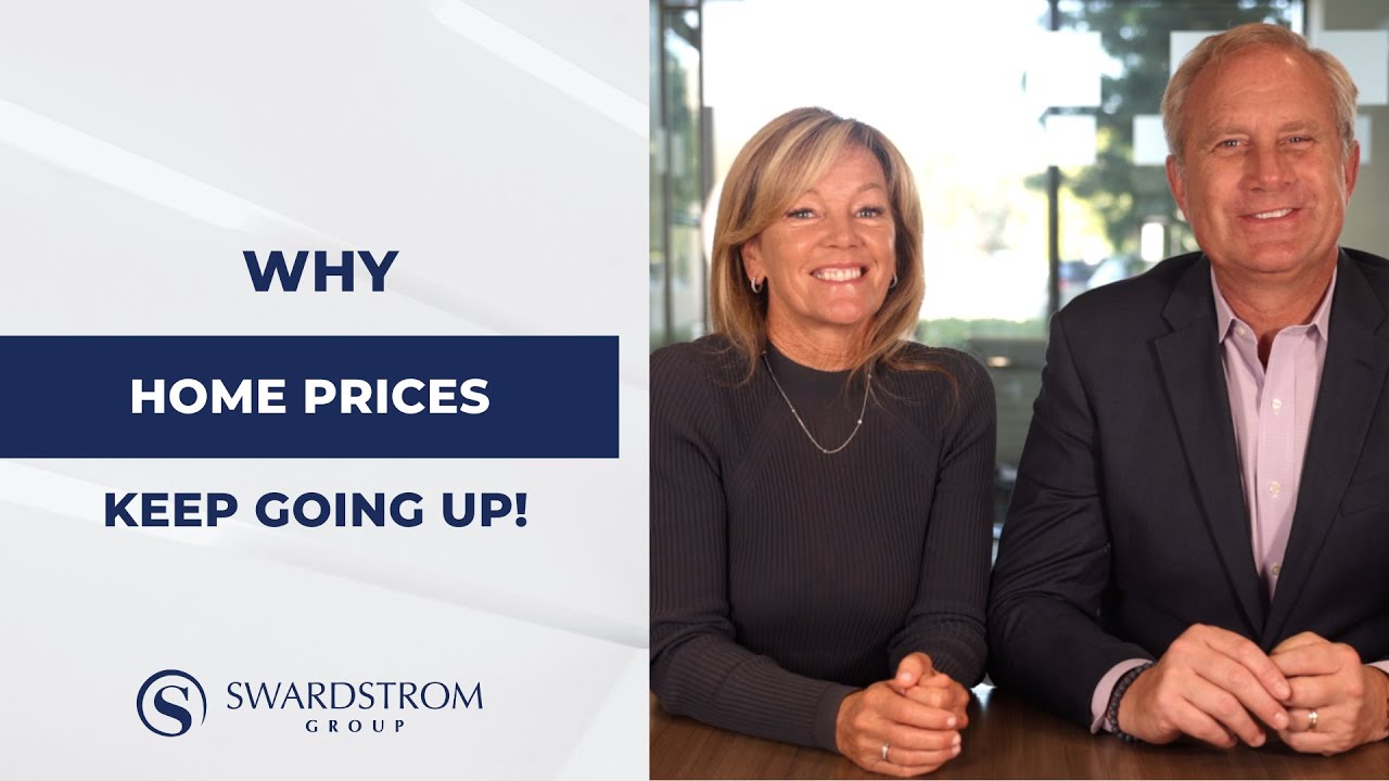 Why Do Home Prices Keep Going Up?