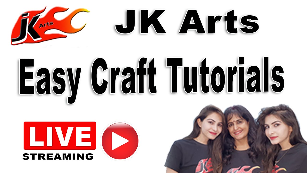 Easy Craft Tutorial | JK Arts LIVE STREAM 30 04 20 