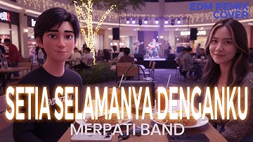 Thumbnail of [Setia Selamanya Denganku] - [Merpati Band] (EDM Remix) | Cover Cewek Penuh Perasaan | Request 14