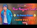 Bhagwan bacha be mukhi teenon sei love you riya 2022mp3 dj mix