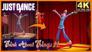 Think About Things - Just Dance 2022 - ULTRA HD & 60fps