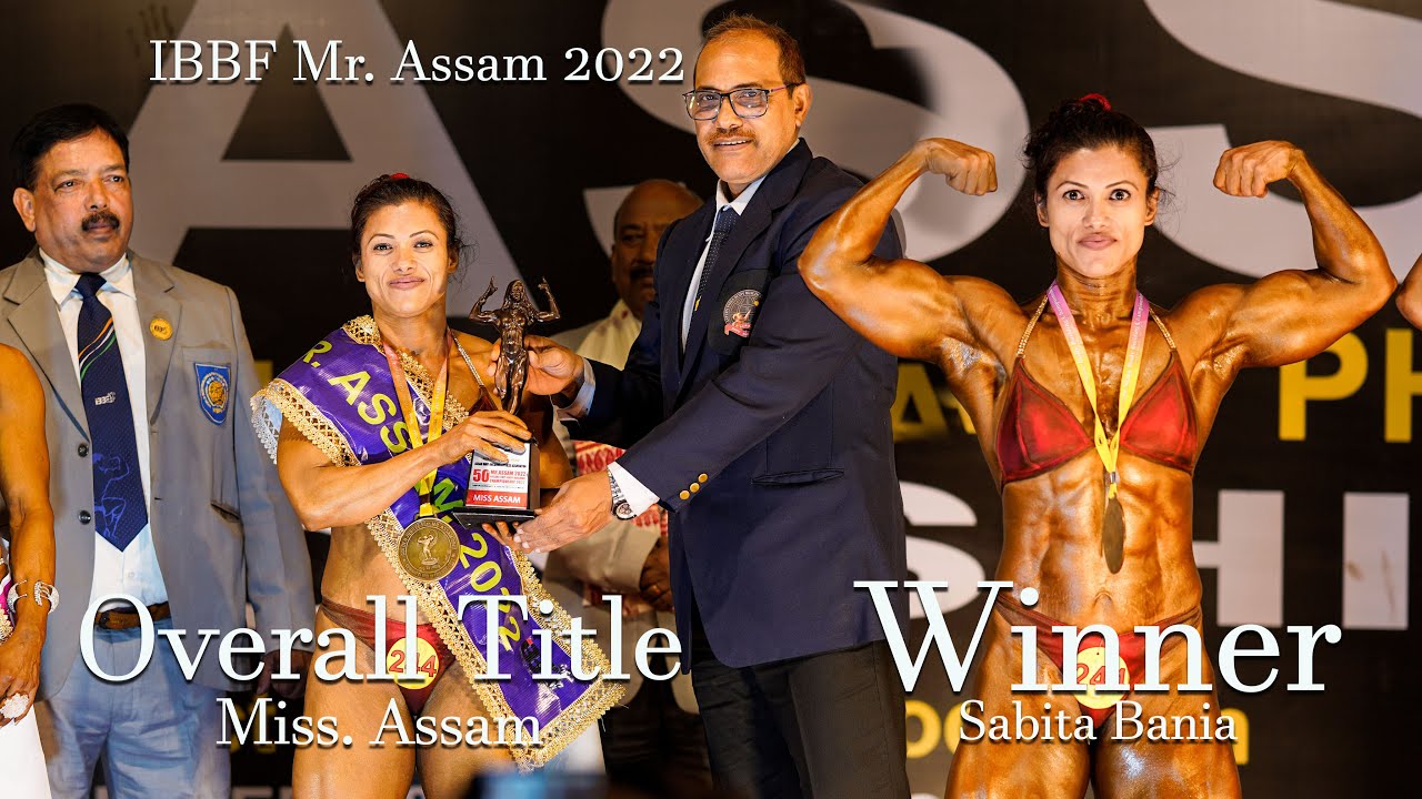 IBBF Mr. Assam 2022 || Sabita Bania ||  Overall Title Miss Assam