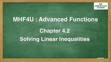4.2 Solving Linear Inequalities - Grade 12 Advanced Functions [NELSON TEXTBOOK]