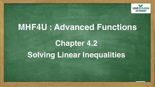 4.2 Solving Linear Inequalities - Grade 12 Advanced Functions [NELSON TEXTBOOK]