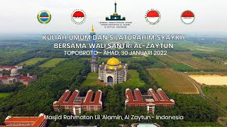 Kuliah Umum Dan Silaturahim Syaykh Bersama Wali Santri Alzaytun  Ahad 30 Januari 2022