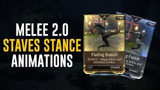 Staves Stances & Animations - Melee 2.0 (Warframe)