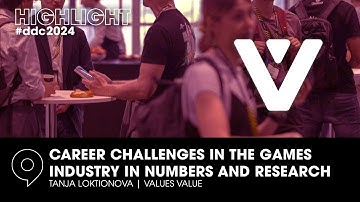 Career Challenges in the Games Industry in Numbers and Research | feat. Values Value