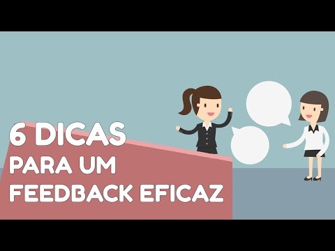 Vídeo: Quais são as diretrizes para um feedback eficaz?