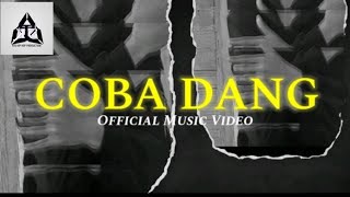 REZA - COBA DANG [Official MV]