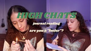 reading my journal & exposing my thoughts nbd | HIGH CHATS