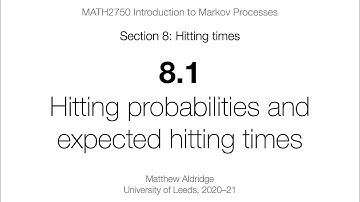 MATH2750 8.1 Hitting probabilities and expected hitting times