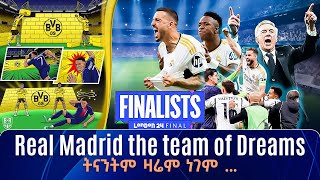 Real Madrid the team of Dreams ትናንትም ዛሬም ነገም ... | | Tribune Sport | ትሪቡን ስፖርት