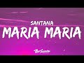 Santana - Maria Maria (Lyrics) ft. The Product G&B