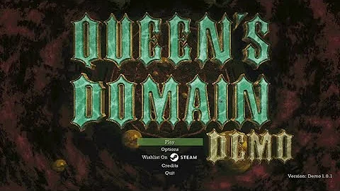 Queen's Domain - Demo Gameplay