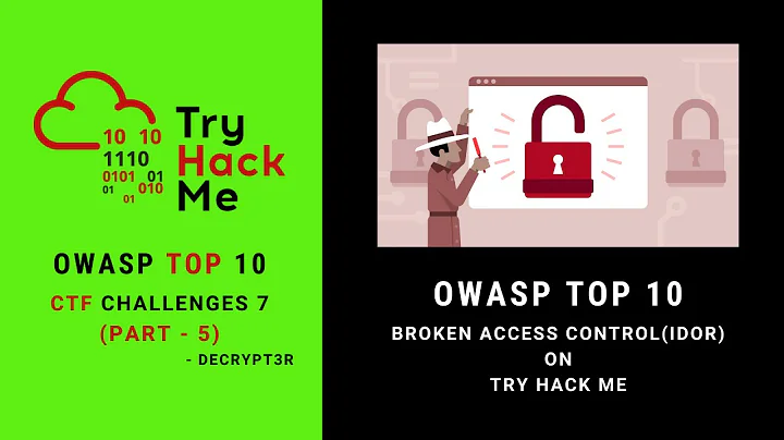 OWASP Top 10 - Broken Access Control(IDOR) on Try Hack Me | OWASP Top 10 THM Walkthrough | Decrypt3r
