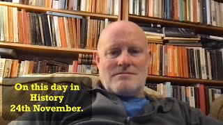 On this day in history 24th November.