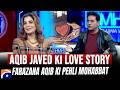 Aqib Javed ki Love Story | Farzana Aqib ki pehli mohabbat | Hasna Mana Hai | Geo Classics