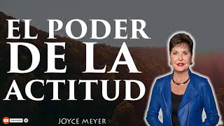Joyce Meyer Español Nueva - El Poder de la Actitud