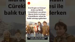 Erol Evgin Ve Cüneyt Arkın Eşi Betül Cüreklibatır Çocukları Murat Arkın Ve Kaan Cüreklibatır Ailesi. Resimi