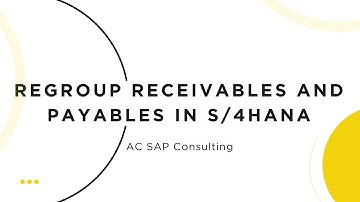 FAGLF101 -  Regrouping of Receivables and Payables  Part 2 (Hands-On) |  AC SAP Consulting