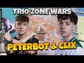 Peterbot &amp; Clix DOMINATES Trio ZONE WARS