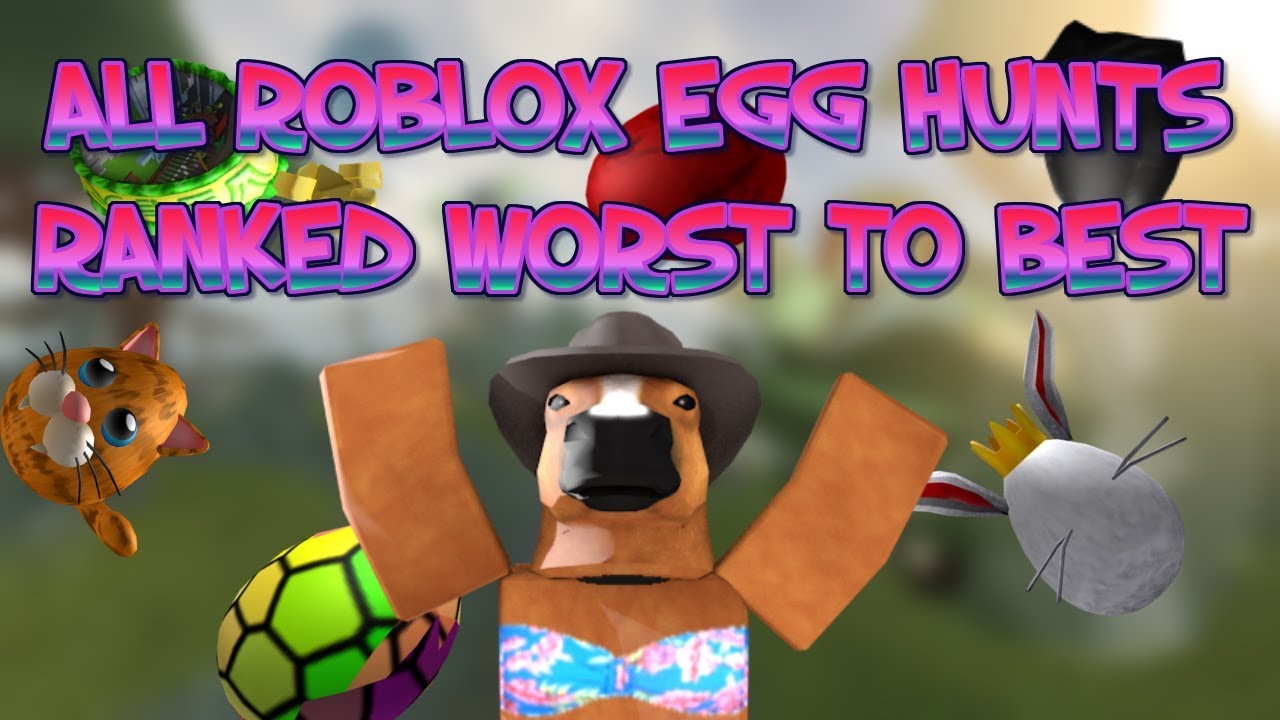 All Roblox Egg Hunts Ranked Worst To Best (INCLUDING 2019) YouTube