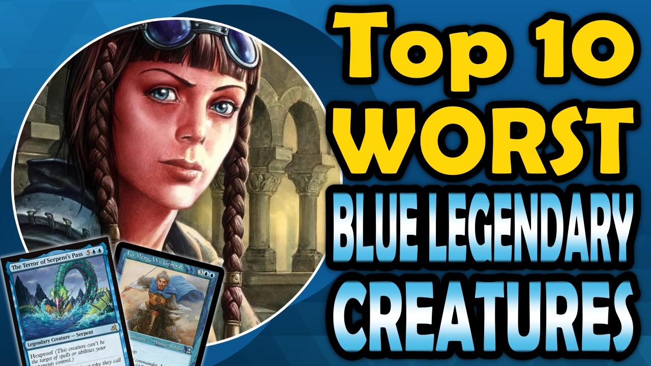 Top 10 Worst Blue Legendary Creatures - YouTube