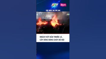 Khách vứt đầu thuốc lá, cây xăng bùng cháy dữ dội #shorts